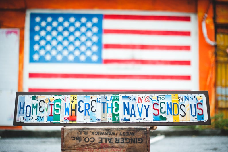 HOME IS WHERE THE NAVY SENDS US by Unique Pl8z  Recycled License Plate Art - Unique Pl8z