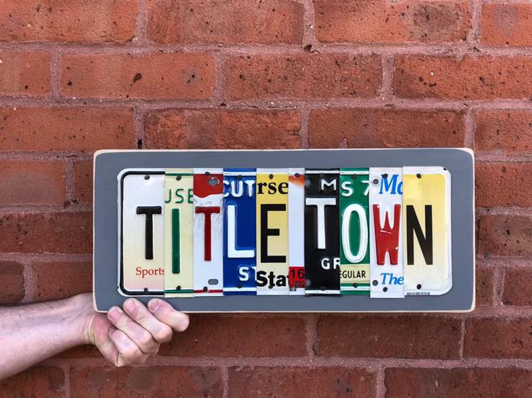 TITLE TOWN by Unique Pl8z Recycled License Plate Art - Unique Pl8z