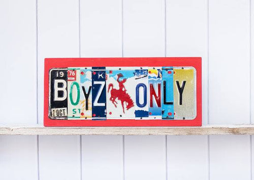 BOYZ ONLY by Unique Pl8z  Recycled License Plate Art - Unique Pl8z