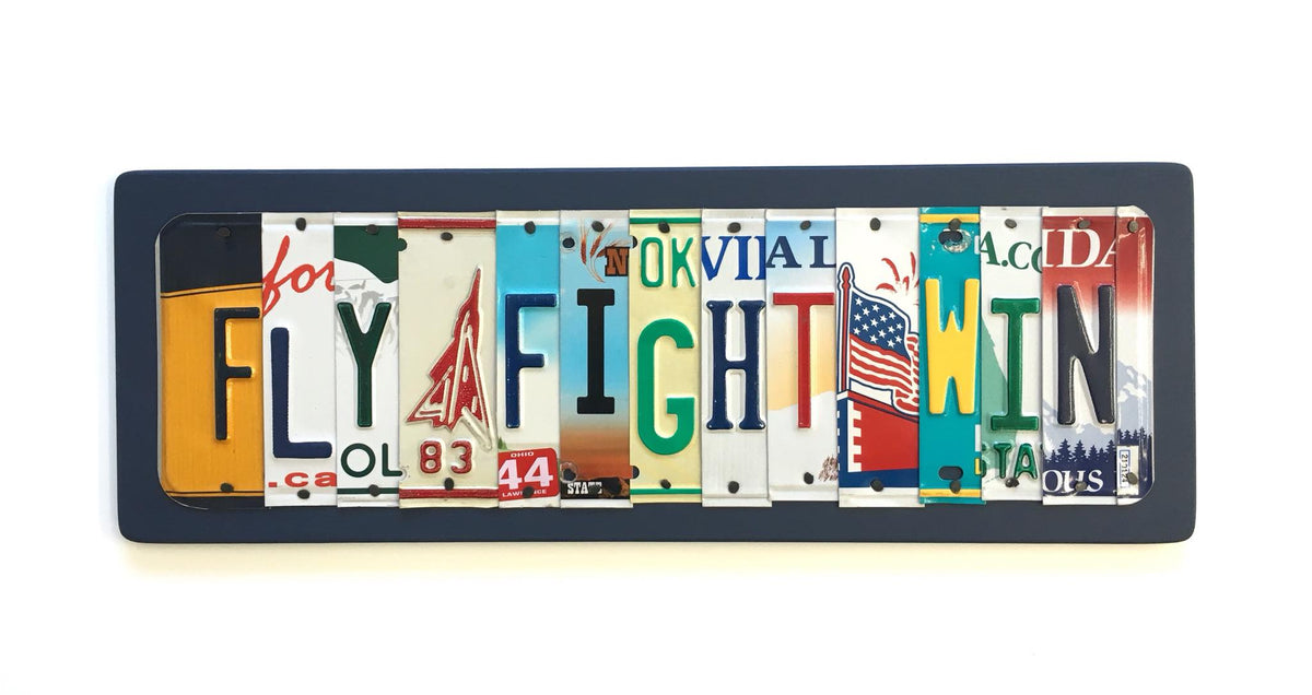 FLY FIGHT WIN by Unique Pl8z  Recycled License Plate Art - Unique Pl8z