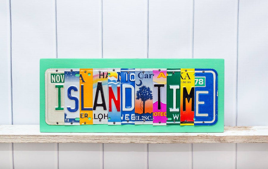 ISLAND TIME by Unique Pl8z  Recycled License Plate Art - Unique Pl8z