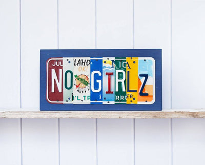 NO GIRLZ by Unique Pl8z  Recycled License Plate Art - Unique Pl8z
