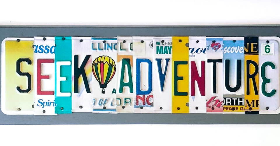 SEEK ADVENTURE by Unique Pl8z  Recycled License Plate Art - Unique Pl8z