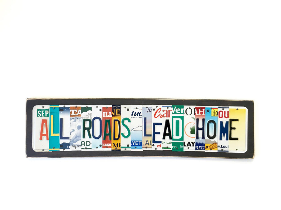 ALL ROADS LEAD HOME by Unique Pl8z  Recycled License Plate Art - Unique Pl8z