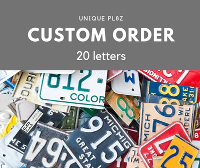 Custom Order - 20 letter sign - you choose the letters - Unique Pl8z