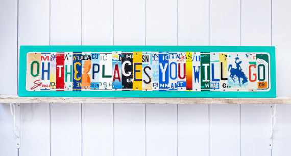 OH THE PLACES YOU WILL GO by Unique Pl8z - Unique Pl8z